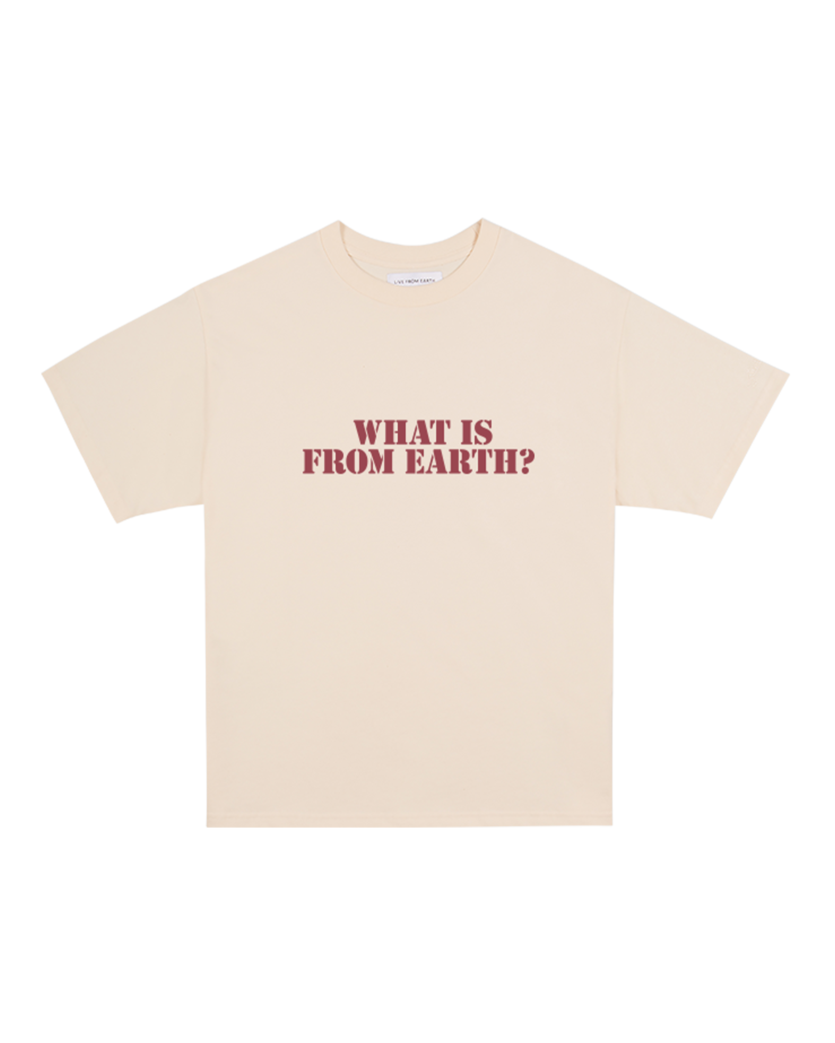 LFE What Is From Earth? Shirt - Natural Cotton