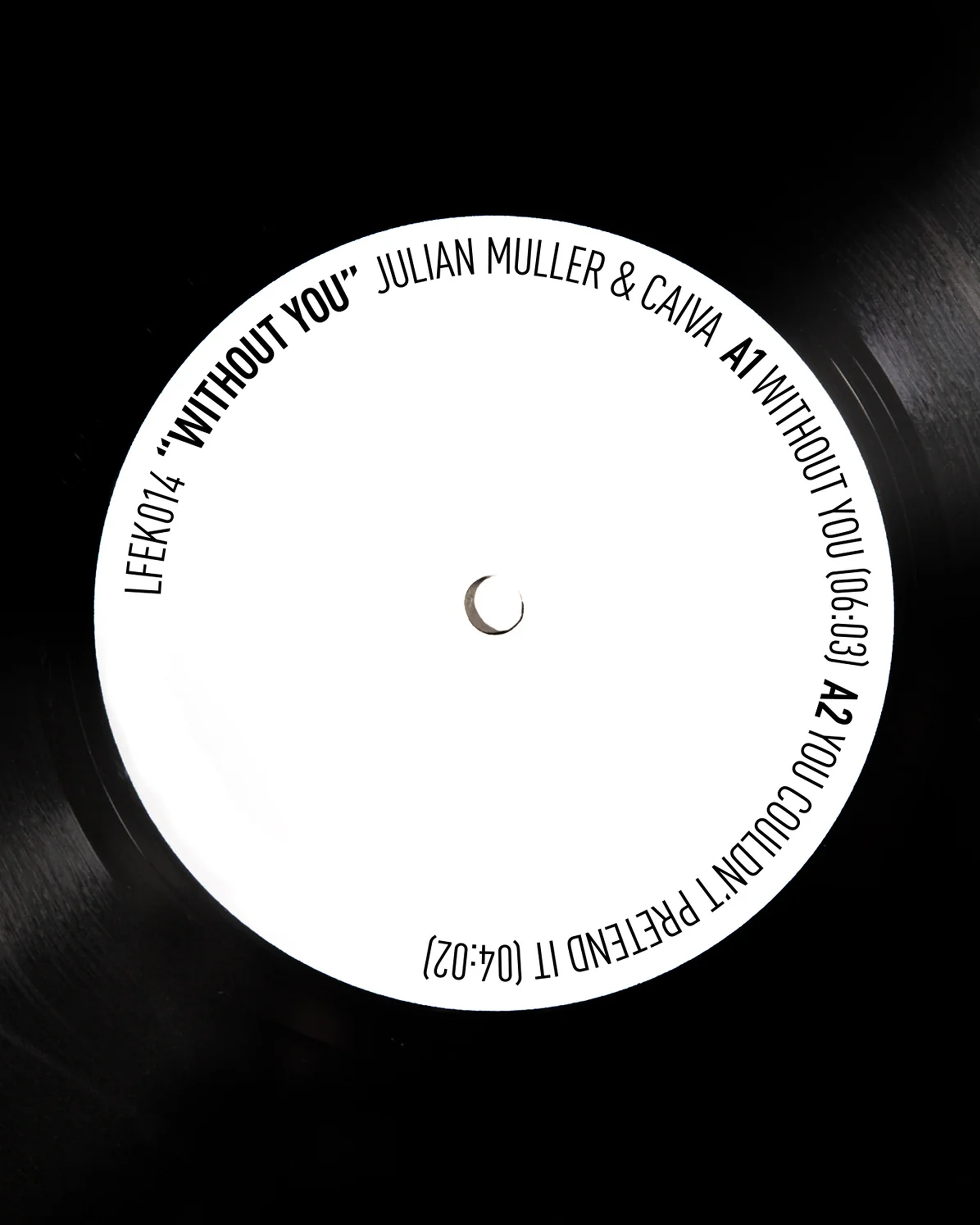 LFEK014 Julian Muller, CAIVA “Without You” EP Vinyl